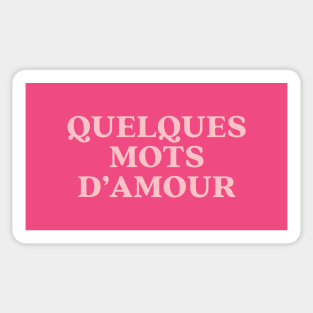 Quelques Mots D'Amour Sticker